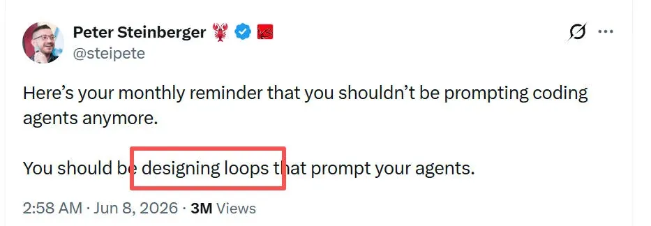 Screenshot of Peter Steinberger’s post echoing the loop engineering sentiment
